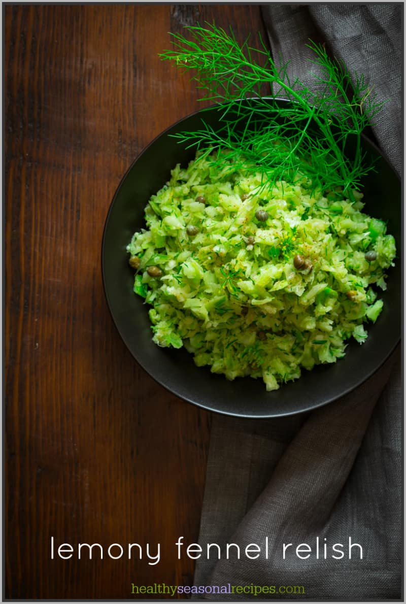 lemony fennel relish Healthy Seasonal Recipes