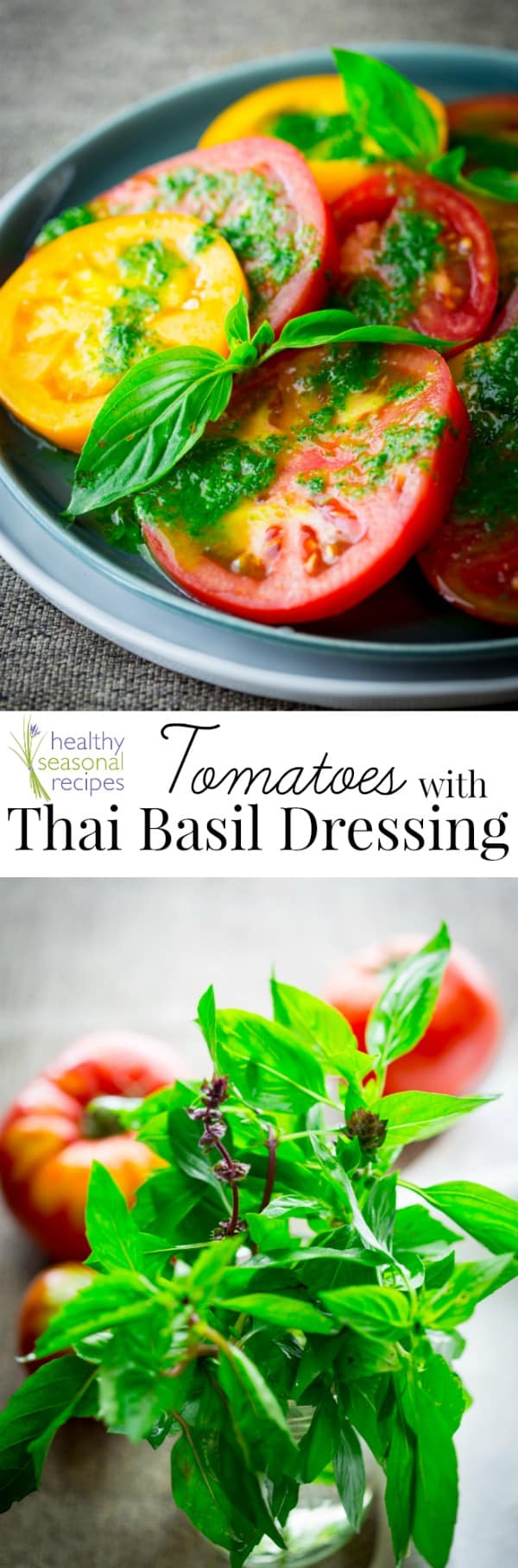 tomatoes with thai basil dressing Healthy Seasonal Recipes