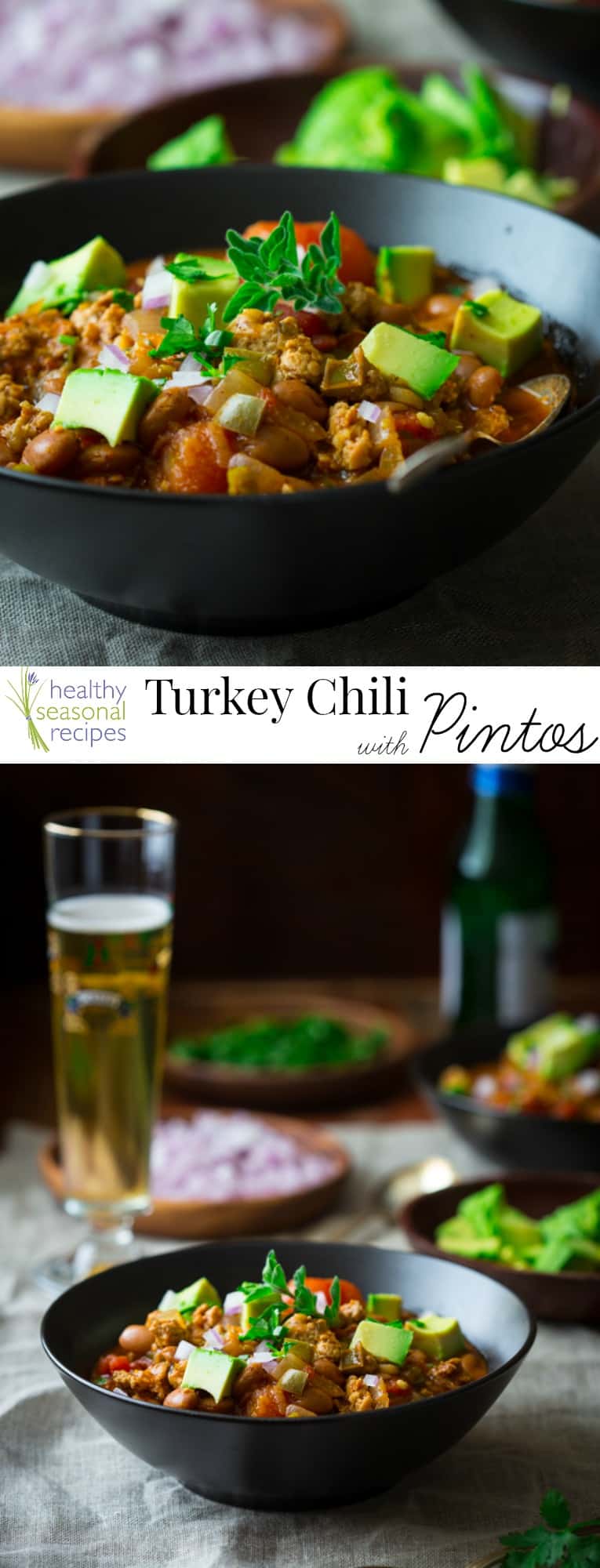 turkey chili with pinto beans Healthy Seasonal Recipes