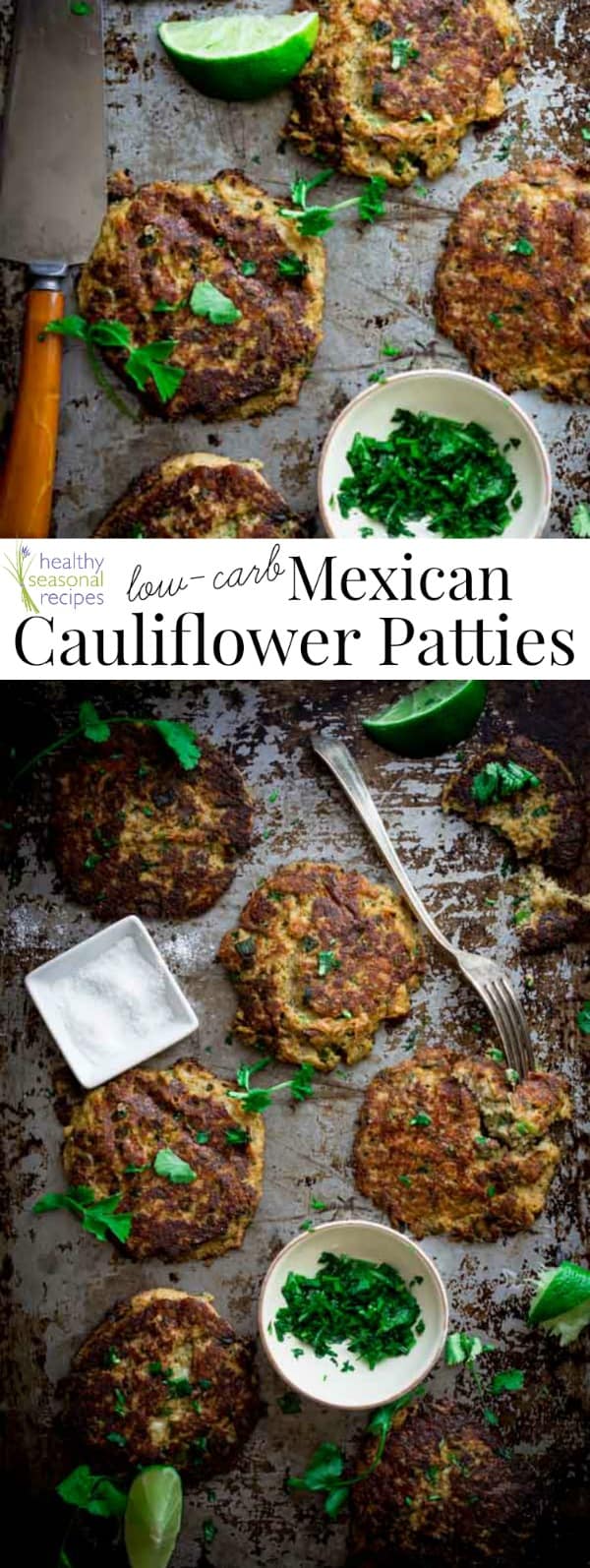 LowCarb Mexican Cauliflower Patties Healthy Seasonal Recipes