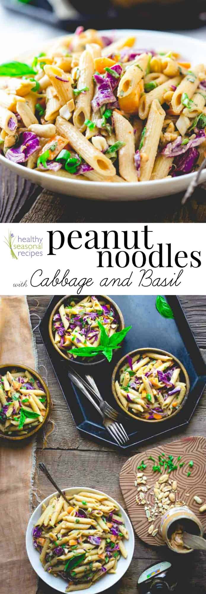 peanut noodles with cabbage and basil Healthy Seasonal Recipes