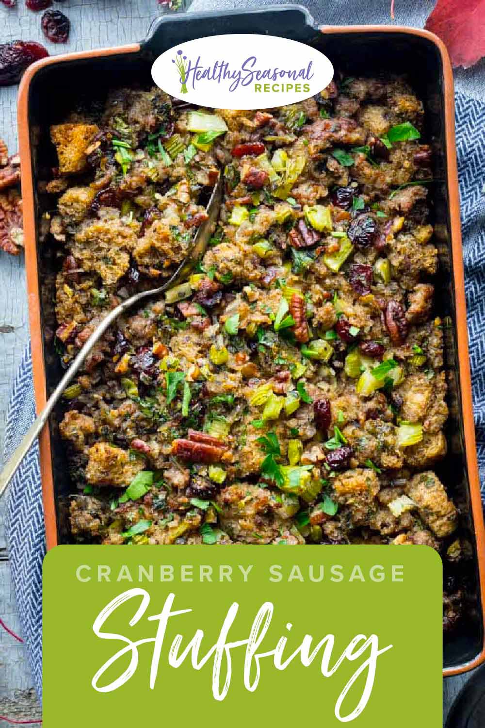 Cranberry Sausage Stuffing Healthy Seasonal Recipes