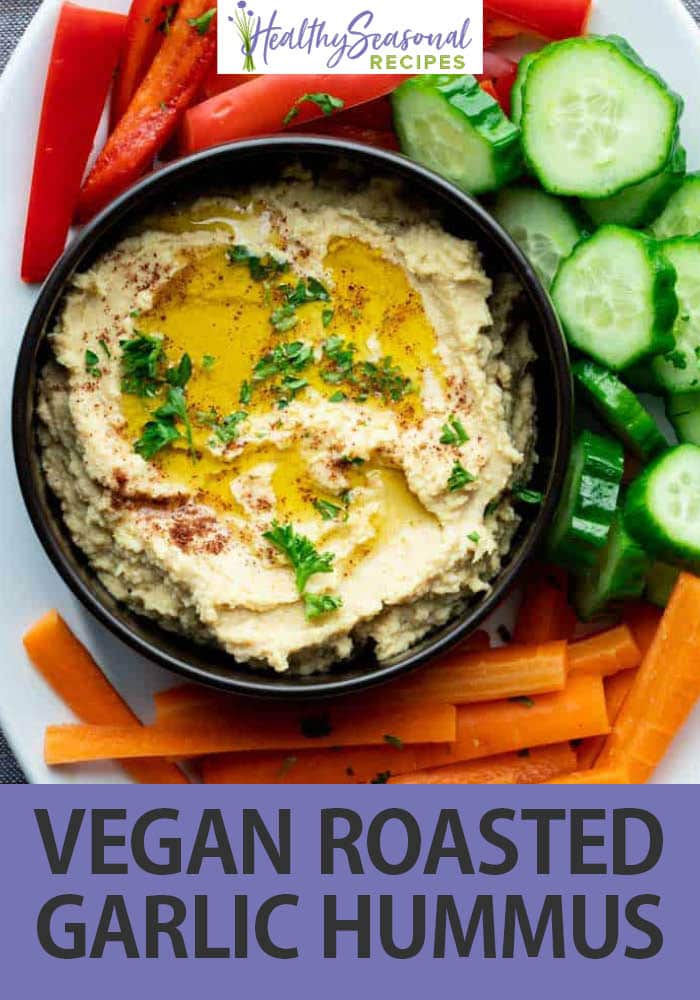 Roasted Garlic Hummus Healthy Seasonal Recipes