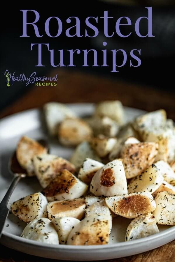 Simple Roasted Turnips Healthy Seasonal Recipes