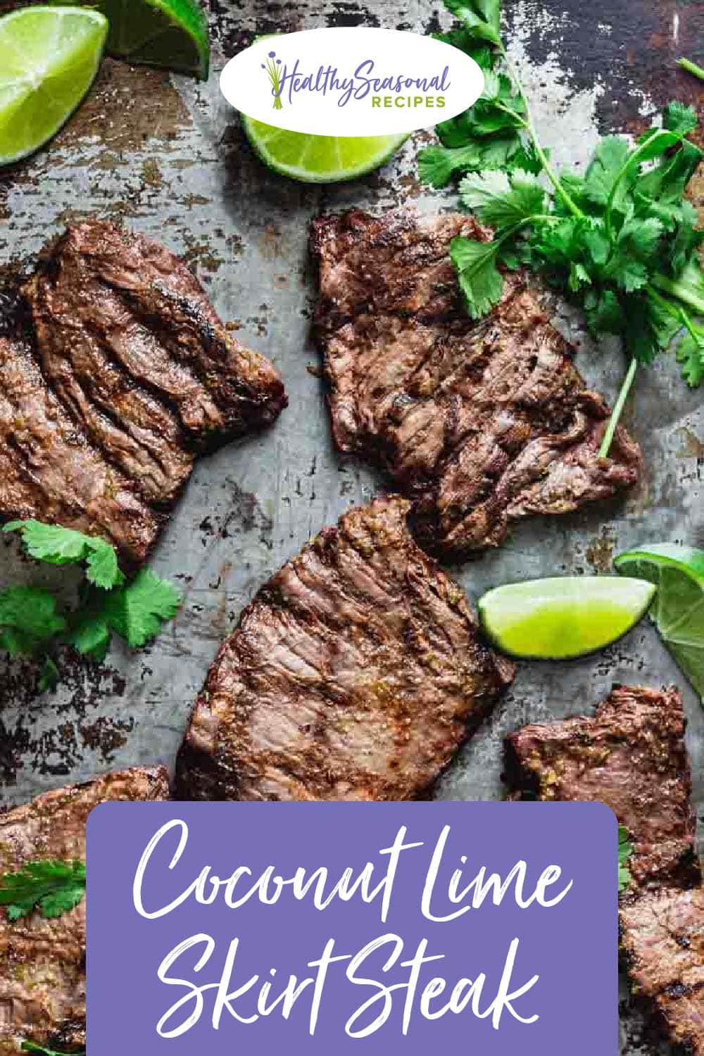 Thai Coconut Lime Grilled Skirt Steak Healthy Seasonal Recipes