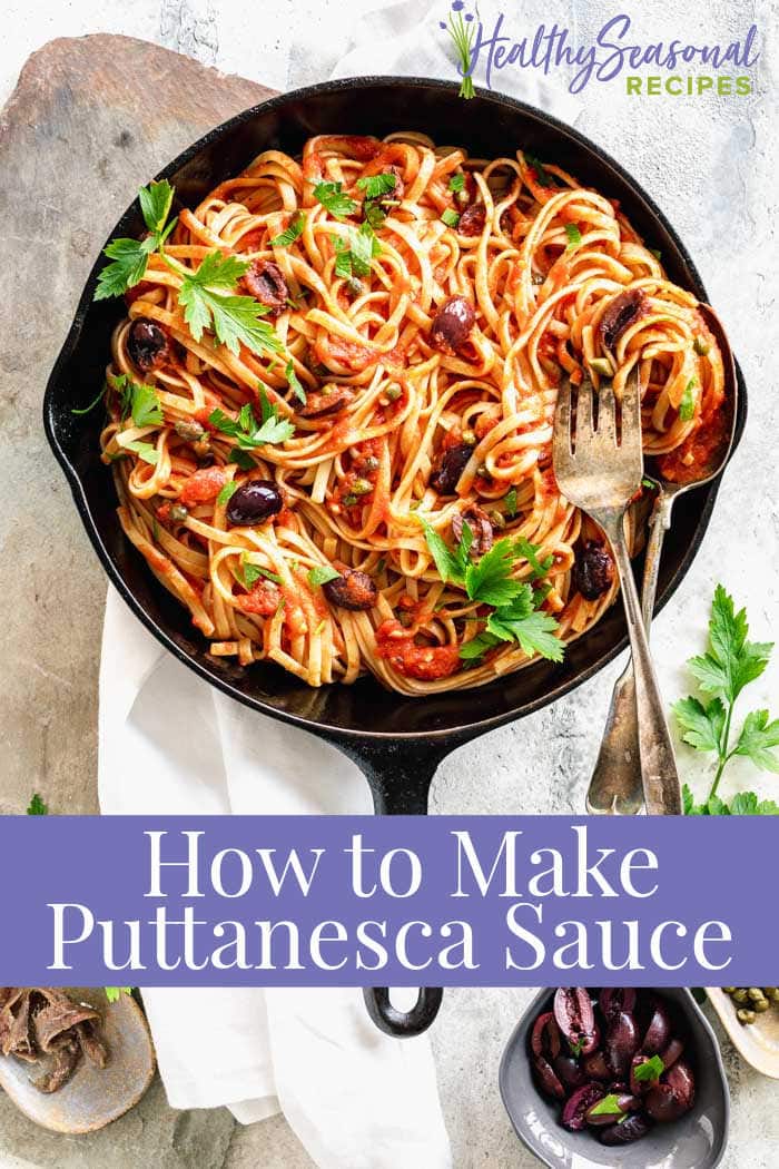 Puttanesca Pasta Sauce Recipe - Healthy Seasonal Recipes