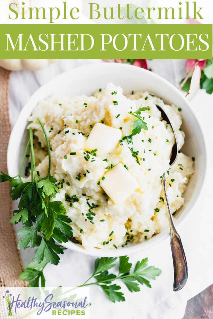 Simple Buttermilk Mashed Potatoes Healthy Seasonal Recipes