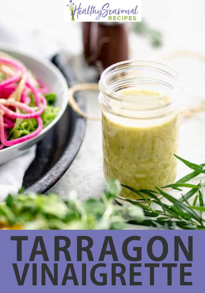 Tarragon Vinaigrette Healthy Seasonal Recipes