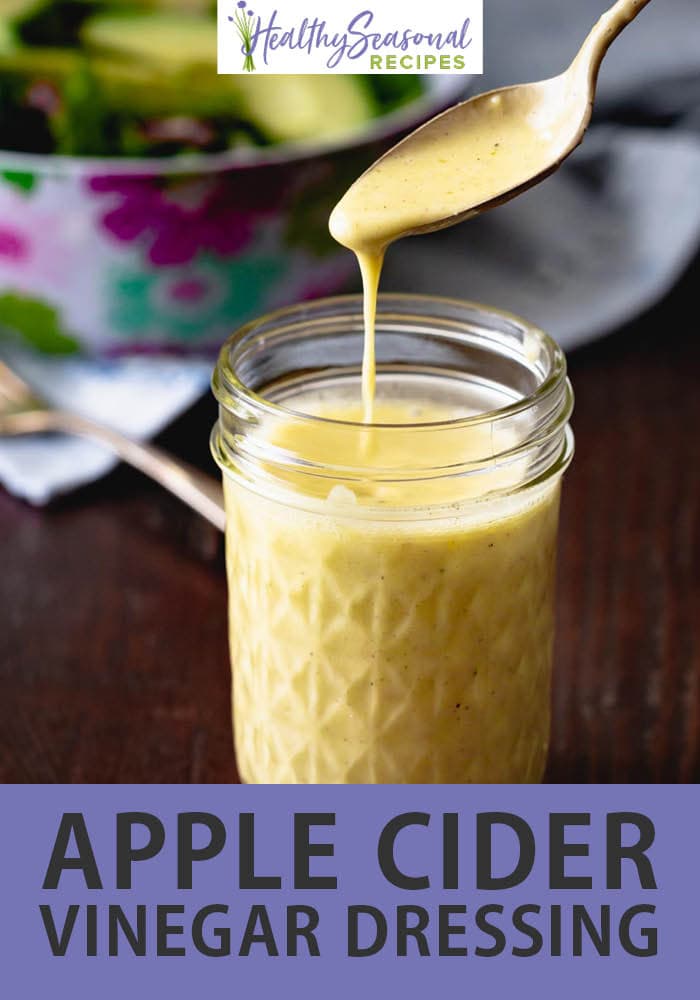 Apple Cider Vinegar Salad Dressing Healthy Seasonal Recipes