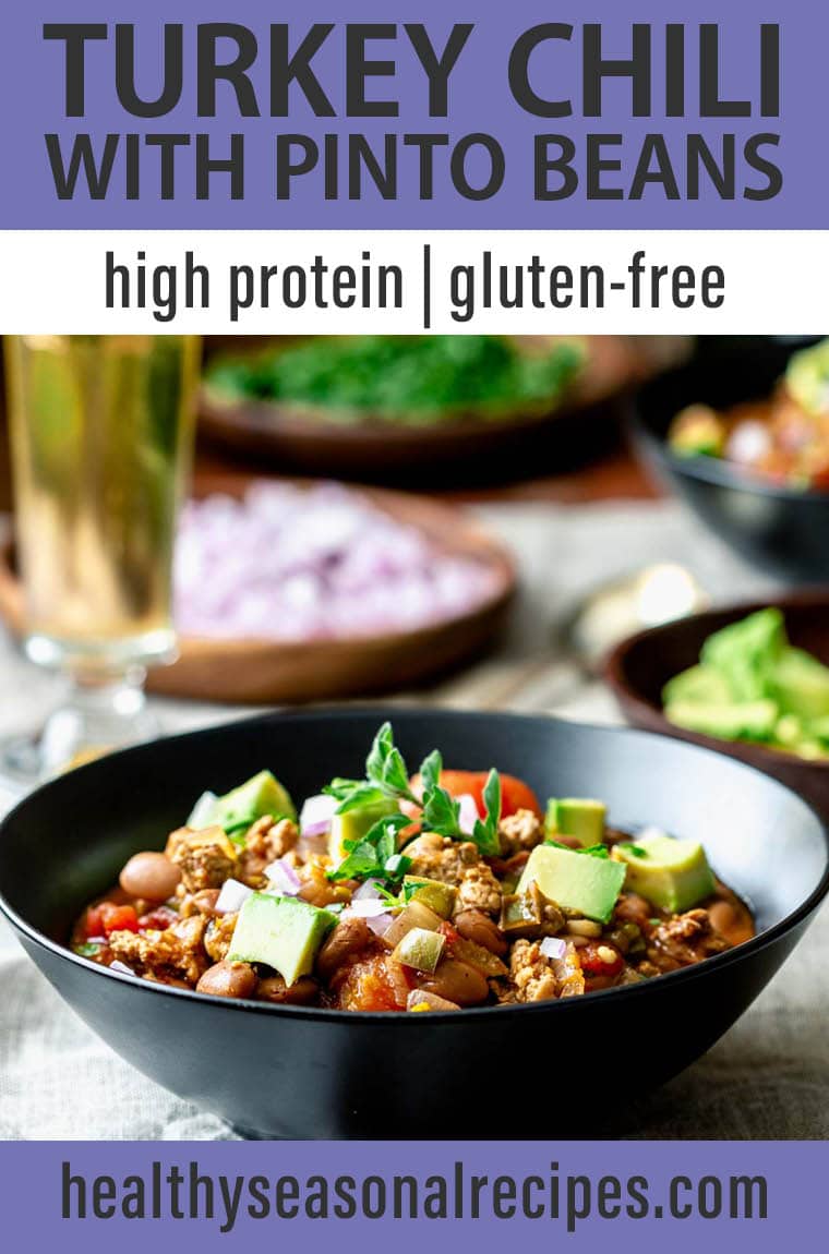 Healthy Turkey Chili with Pinto Beans Healthy Seasonal Recipes
