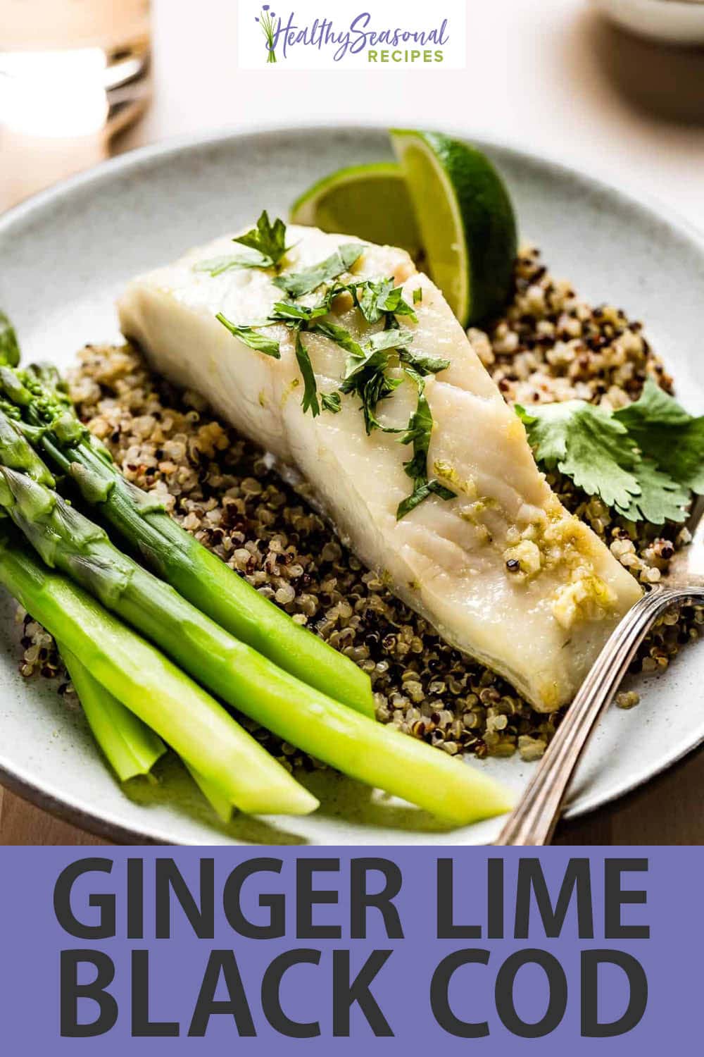 Ginger Lime Black Cod Fillet Healthy Seasonal Recipes