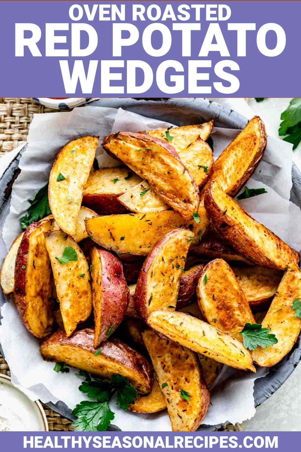 Ovenroasted red potato wedges Karinokada
